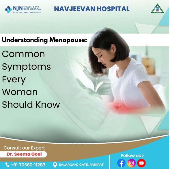 Understanding Menopause: Common Symptoms Every Woman Should Know