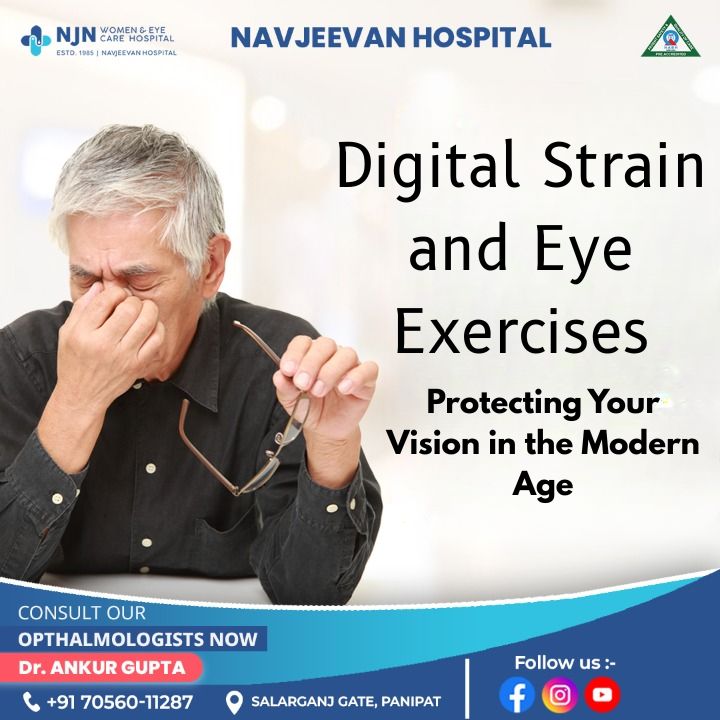 Digital Strain and Eye Exercises: Protecting Your Vision in the Modern Age